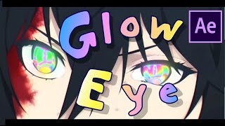 Rainbow Eye glow Tutorial - After Effects