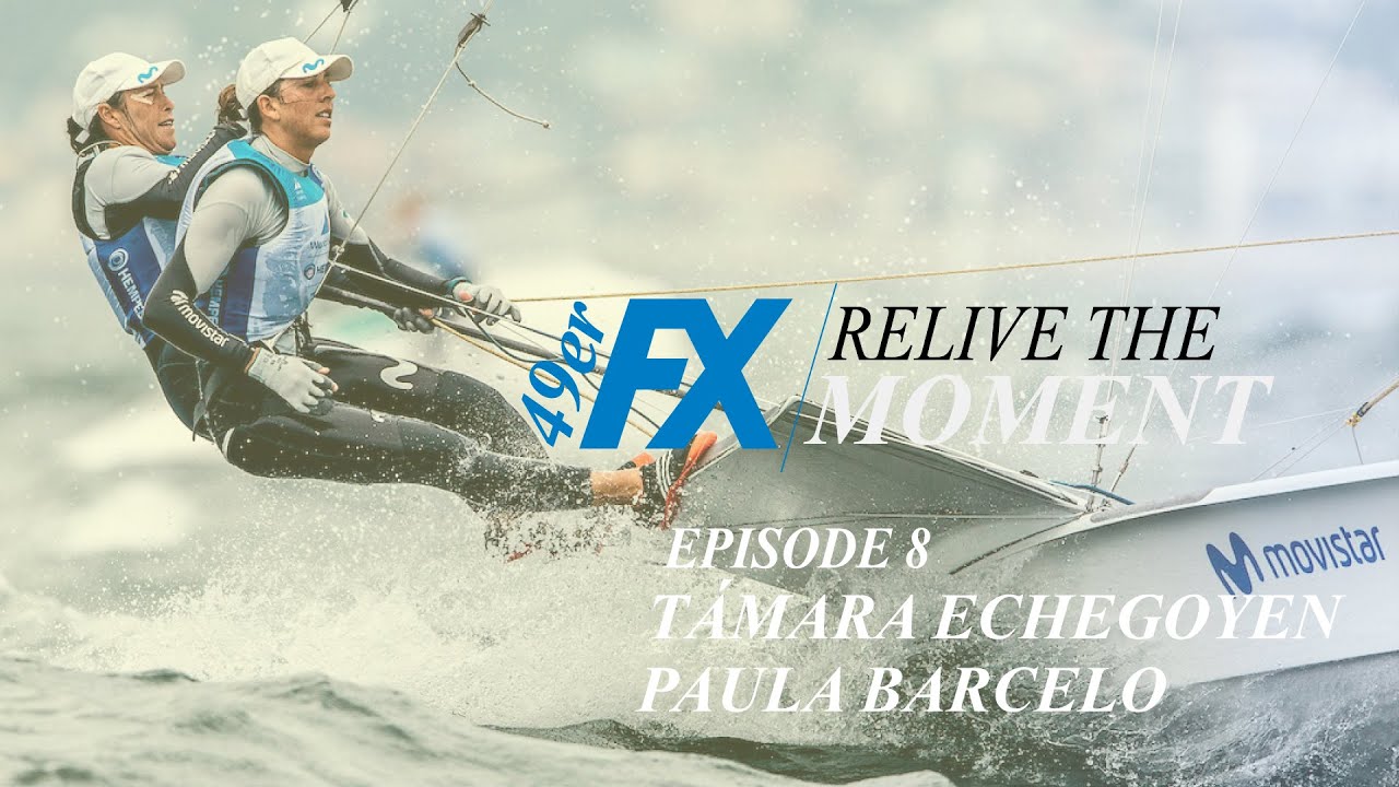 Relive The Moment: Episode 8 - Tamara Echegoyen & Paula Barcelo