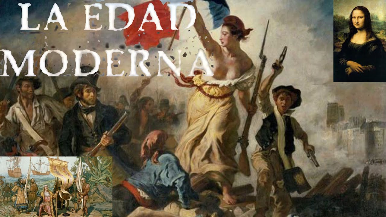 La Edad Moderna YouTube La Edad Moderna YouTube