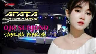 OJO SUJONO // DIDI KEMPOT// ARATA MUSIC // SABRINA FEBRIYA