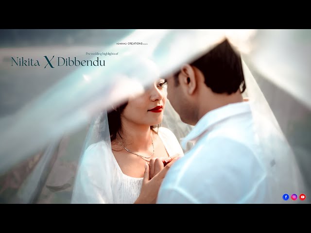 Best Premium Pre Wedding Series || Nikita & Dibyendu || Ashirvad CREATIONS