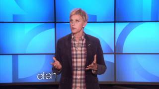 Ellen's Monologue: What I Did This Summer