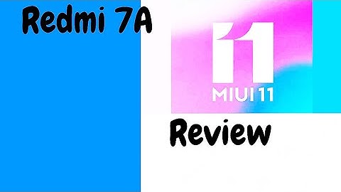 Redmi 7A MIUI 11 update, Review of MIUI 11. #Redmi7A #MIUI #miui11Update