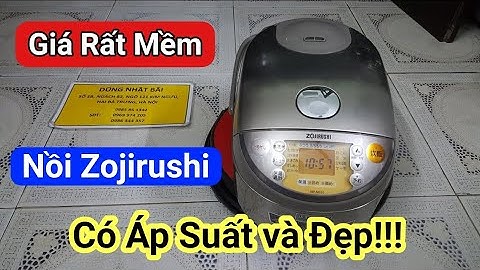 Với Giá Này mà Có Áp Suất và Đẹp thì... | Nồi cơm Zojirushi NP-NE10 | 0985851342