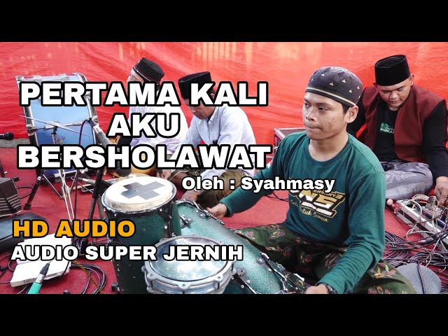 SHAHMASY BONDOWOSO || PERTAMA KALI AKU BERSHOLAWAT class=