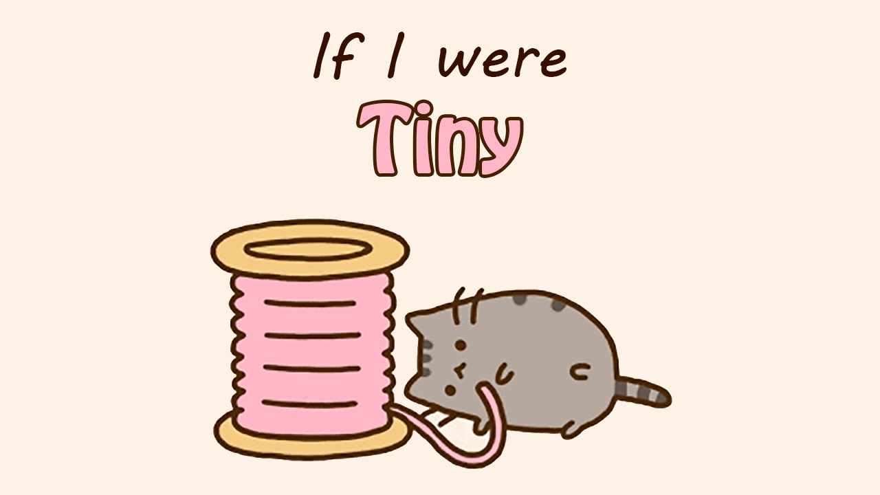 If I Were Tiny YouTube