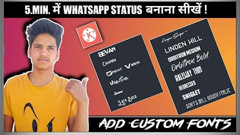 How I add Custom Fonts in Kinemaster | How to add fonts in Kinemaster | Status editing | Kapil gahto