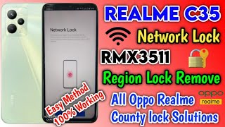 All Oppo Realme Network Lock |Realme C35 Network lock|RMX3511 Network Lock|Oppo Realme Country Lock