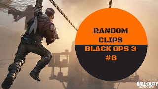 BLACK OPS 3 - RANDOM CLIPS #6