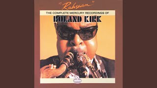 Video thumbnail of "Roland Kirk Quartet - Serenade To A Cuckoo"