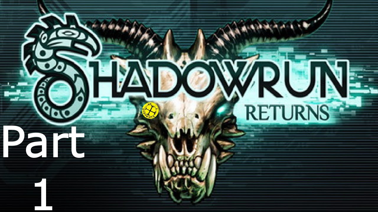 Let's Play Shadowrun Returns Part 1: The Elf With No Friends - YouTube