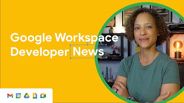 Build Google Chat apps as Workspace add ons, update to Drive API, and more!