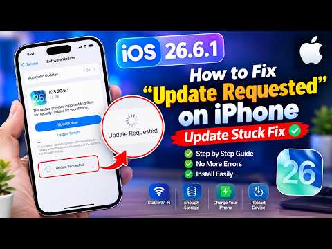 How to Fix Update Requested on iPhone  iOS 26 6 1 Update Stuck Fix