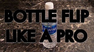 How To Bottle Flip Like A Pro new Technique  parody Haters Will Say Its Fake
