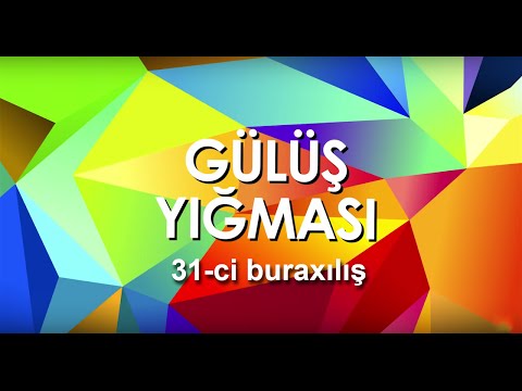 Gülüş Yığması (31-ci buraxılış)