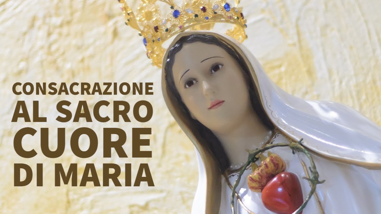 Consacrazione al Cuore Immacolato di Maria di ogni famiglia + TESTO