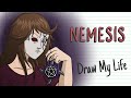 NÉMESIS | Draw My Life