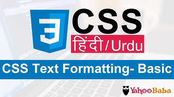 CSS Text Formatting Properties Tutorial in Hindi / Urdu