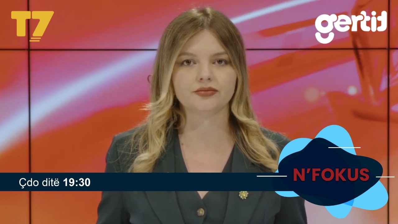 Lajmet e orës 19-30, 01.08.2026 | N'FOKUS | T7

Facebook: https://www.facebook.com/televizioni7
Instagram: https://www.instagram.com/televizioni7
Web: https://www.televizioni7.com

© & ℗ T7 SH.P.K. All rights reserved!