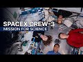 NASA’s SpaceX Crew-3: Mission for Science