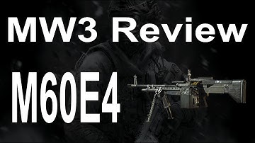 M60E4 - LMGs - Modern Warfare 3 Review - #29