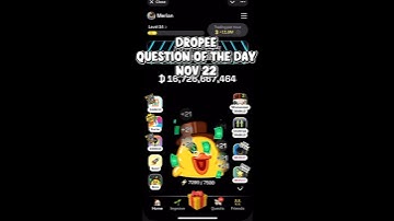 22 November 2025 Dropee Question Of The Day #dropeequestioncodetoday #dropeeairdrop