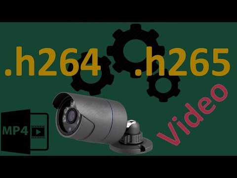 How to open and encode files from IP cameras with extension .H264 and .H265