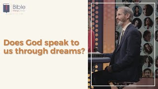 Does God speak to us through dreams? | Bible HelpDesk