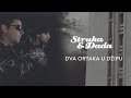 Struka  dada  dva ortaka u dipu  official visualizer