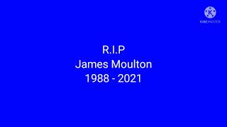 Goodbye, James Moulton