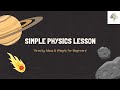 "Gravity, Mass & Weight for Beginners | Simple Physics Lesson"