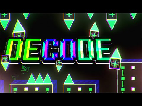 "DECODE" 100% [EPIC DEMON] by Rek3dge | Geometry Dash