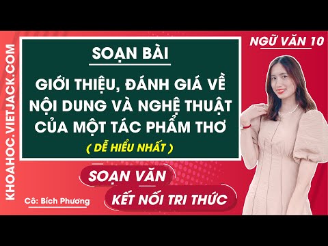 Video Soạn bài Giới thiệu, đánh giá về nội dung và nghệ... - youtube