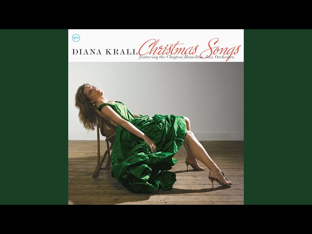 Diana Krall & The Clayton-Hamilton Jazz Orchestra - Let It Snow