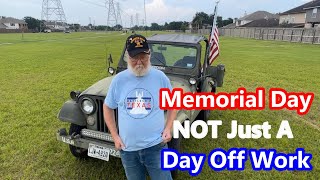 Why Memorial Day is More Than Just a Day Off Work
