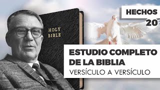 ESTUDIO COMPLETO DE LA BIBLIA HECHOS 20 EPISODIO