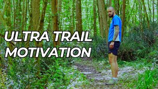 ULTRA TRAIL "Discours motivant"