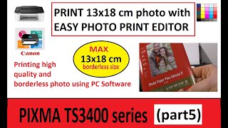 PIXMA TS3420 TS3440 TS3450 TS3470 (part5) Borderless 13x18 cm photo with Easy Photo Print Editor screenshot 3