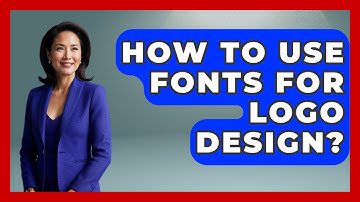 How To Use Fonts For Logo Design? - Graphic Design Nerd