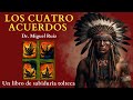 Los cuatro acuerdos don miguel ruiz  resumen anlisis audiolibro completo en espaol