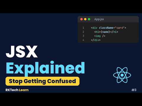 JSX Explained Simply (Stop Getting Confused) | React for Beginners #3