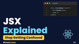 JSX Explained Simply (Stop Getting Confused) | React for Beginners #3