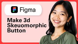 How To Make A 3d Skeuomorphic Button In Figma?