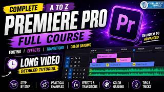 🎬 Premiere Pro Full Course 2026 | Beginner to Advanced Editing Tutorial in Hindi 🔥