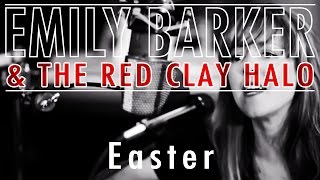 Emily Barker & The Red Clay Halo - Easter (Patti Smith cover)