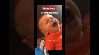 Doctor Reacts: breath holding spell
