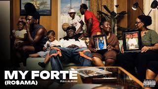 Ro$ama - My Fortè (Full Album)