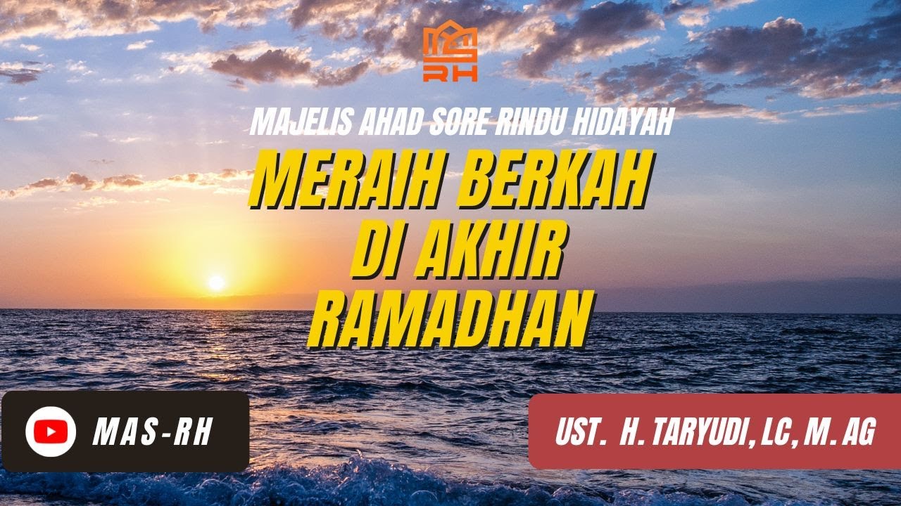 Pratinjau video Meraih Berkah di Akhir Ramadhan