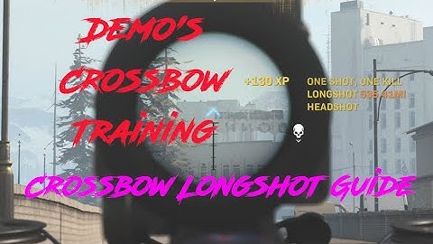 Crossbow Longshot Guide | Modern Warfare