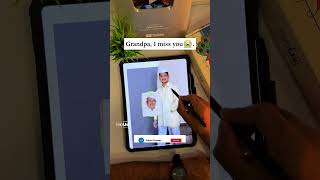 Wish You Were Here, Grandpa . Digital Merge